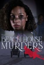 Watch The Beach House Murders 1channel