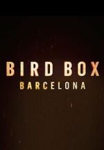 Watch Bird Box: Barcelona 1channel
