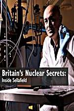 Watch Britains Nuclear Secrets Inside Sellafield 1channel