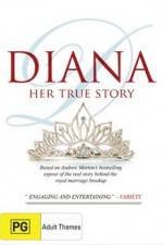Watch Diana Her True Story 1channel