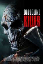 Watch Bloodline Killer 1channel