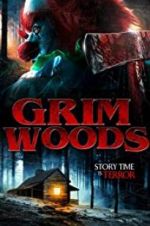 Watch Grim Woods 1channel