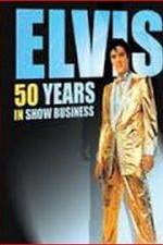 Watch Elvis: 50 Years in Show Business 1channel