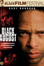 Watch Black August 1channel