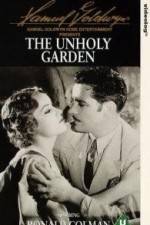 Watch The Unholy Garden 1channel