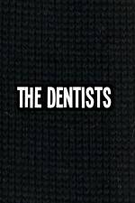 Watch The Dentists 1channel