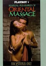 Watch Playboy: Sensual Pleasures of Oriental Massage 1channel