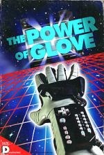 Watch The Power of Glove 1channel