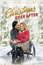 Watch Christmas Ever After 1channel