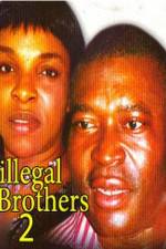 Watch Illegal Brothers 2 1channel