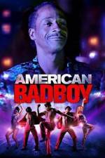 Watch American Bad Boy 1channel