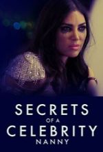 Watch Secrets of A Celebrity Nanny 1channel