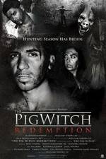 Watch The Pig Witch Redemption 1channel