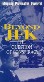 Watch Beyond \'JFK\': The Question of Conspiracy 1channel