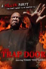 Watch The Trap Door 1channel