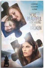 Watch More Beautiful for Having Been Broken 1channel