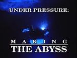 Watch Under Pressure: Making \'The Abyss\' 1channel