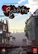 Watch Roberto (Short 2020) 1channel