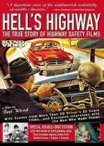 Watch Hell\'s Highway: The True Story of Highway Safety Films 1channel
