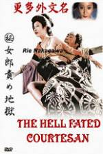 Watch The Hell Fated Courtesan 1channel