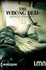 Watch The Wrong Bed: Naked Pursuit 1channel