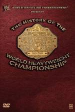 Watch WWE History of the World Heavyweight Championship 1channel