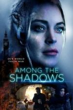 Watch Among the Shadows 1channel