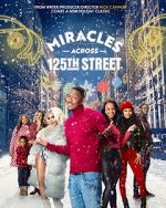 Watch Miracles Across 125th Street 1channel