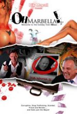 Watch Oh Marbella! 1channel