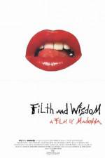 Watch Filth and Wisdom 1channel