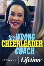 Watch The Wrong Cheerleader Coach 1channel