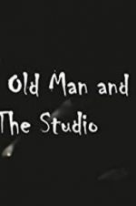 Watch The Old Man and the Studio 1channel