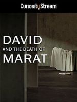 Watch David and the Death of Marat 1channel