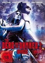 Watch The Dead and the Damned 3: Ravaged 1channel