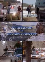 Watch Nightmare in Big Sky Country 1channel