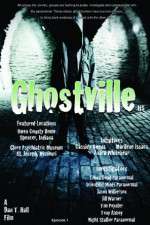 Watch Ghostville 1channel