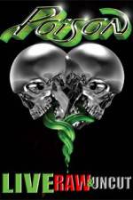 Watch Poison Live Raw and Uncut 1channel