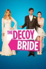 Watch The Decoy Bride 1channel