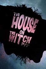 Watch The House on the Witchpit 1channel