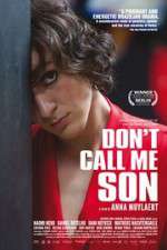 Watch Don\'t Call Me Son 1channel