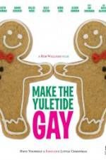 Watch Make the Yuletide Gay 1channel