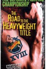 Watch UFC 18 Road to the Heavyweight Title 1channel
