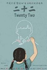 Watch Twenty Two 1channel