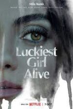 Watch Luckiest Girl Alive 1channel
