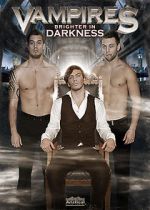 Watch Vampires: Brighter in Darkness 1channel