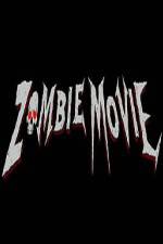 Watch Zombie Movie 1channel