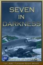 Watch Seven in Darkness 1channel