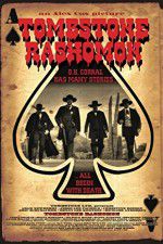 Watch Tombstone-Rashomon 1channel