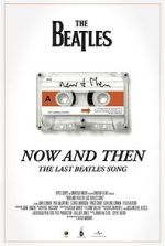 Watch Now and Then - The Last Beatles Song (Short 2023) 1channel