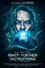 Watch Await Further Instructions 1channel